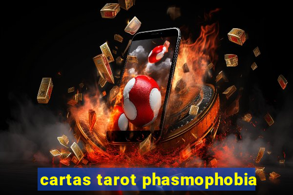 cartas tarot phasmophobia